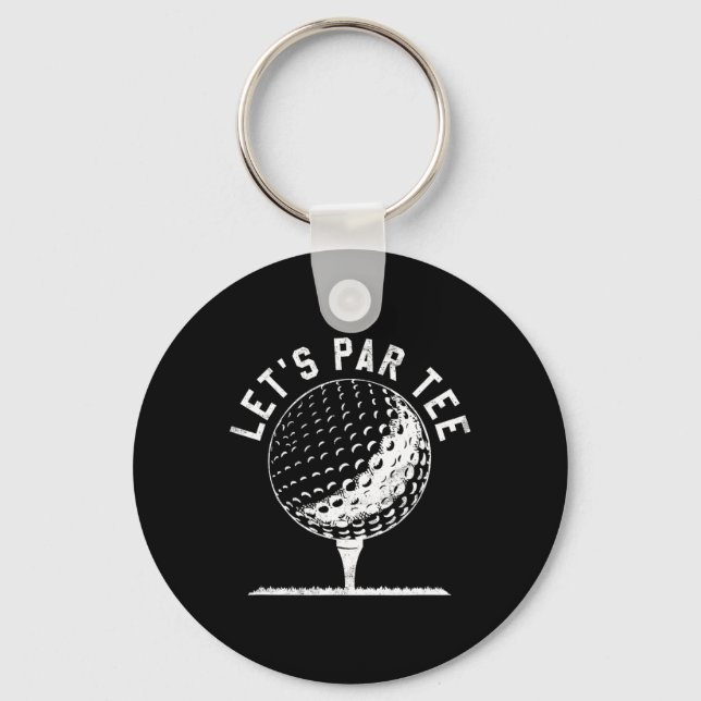 Llavero Lets Par Tee Shirt Funny Golf Player Gift  (Anverso)