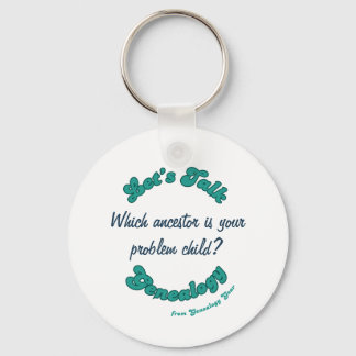 Llavero Let's Talk Genealogy: Problem Child