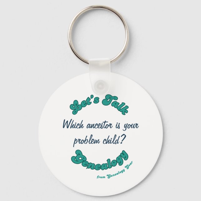 Llavero Let's Talk Genealogy: Problem Child (Anverso)