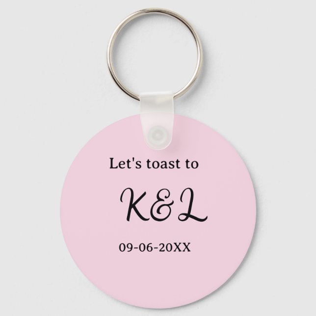 Llavero Let's toast to wedding engagement name letter pink (Anverso)