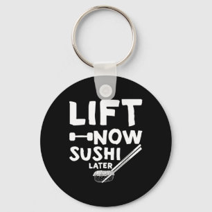 Llavero Levantar Ahora Sushi Más Tarde Rewards Bodybuildin