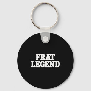 Llavero Leyenda de la fraternidad divertida legendaria Fra