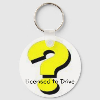 Llavero Licensed to Drive Key chain