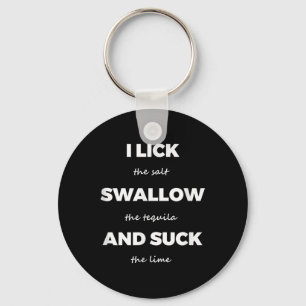 Llavero Lick Salt Swallow Tequila Salt Lime Funny Dirny Jo