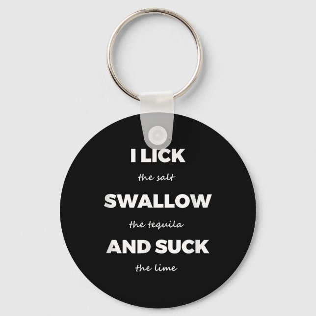 Llavero Lick Salt Swallow Tequila Salt Lime Funny Dirny Jo (Anverso)