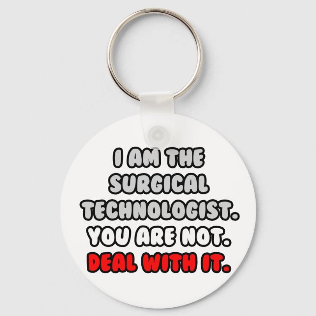 Llavero Lidiar con eso... Funny Surgical Technologist (Anverso)