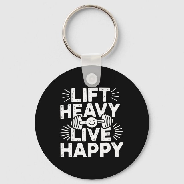 Llavero Lift Heavy Live Happy Barbell Bodybuilding  (Anverso)