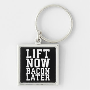 Llavero Lift Now, Bacon Después - Divertido entrenamiento