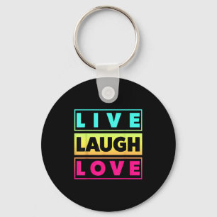 Llavero Live Laugh Love Guay Inspiration Motivational Grap