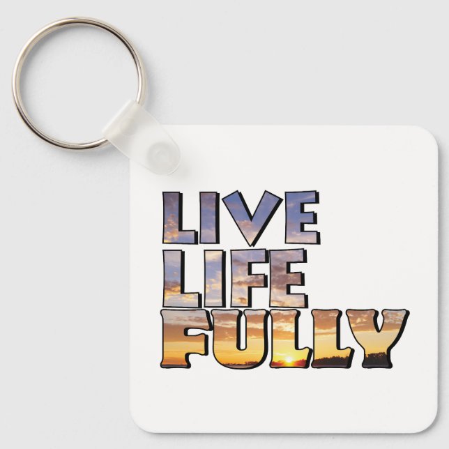 Llavero Live Life Fully Quote (Anverso)