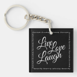 Llavero Live Love Laugh Elegant Black con guión blanco