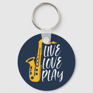 Llavero Live Love Play Saxophone Player Jazz Music Lover