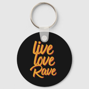 Llavero Live Love Rave Dance Fiesta Música electrónica