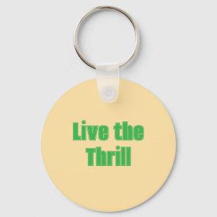 Llavero Live the Thrill Acrylic Keychain