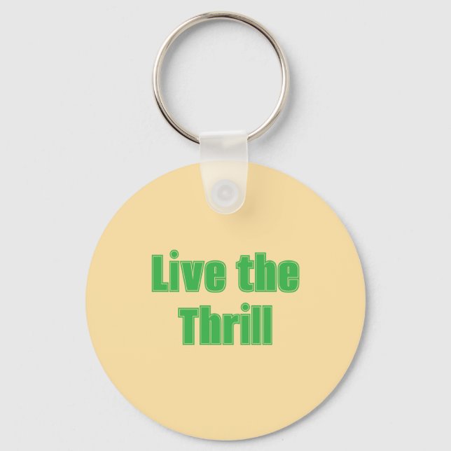 Llavero Live the Thrill Acrylic Keychain (Anverso)