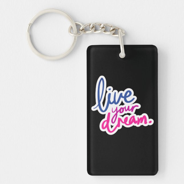 Llavero Live Your Dream Rectangle Keychain (Frente)