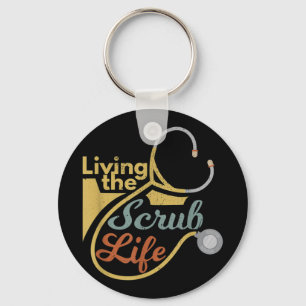Llavero Living the Scrub Life Funny Nurse Health Profe