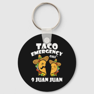 Llavero Llamada de emergencia taco 9 Juan Cinco De Mayo Me