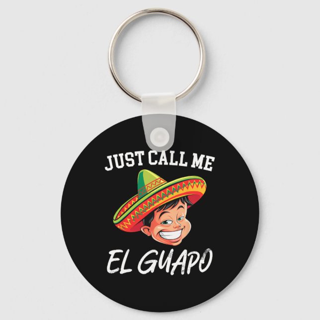 Llavero Llámame El Guapo Fiesta Cinco De (Anverso)