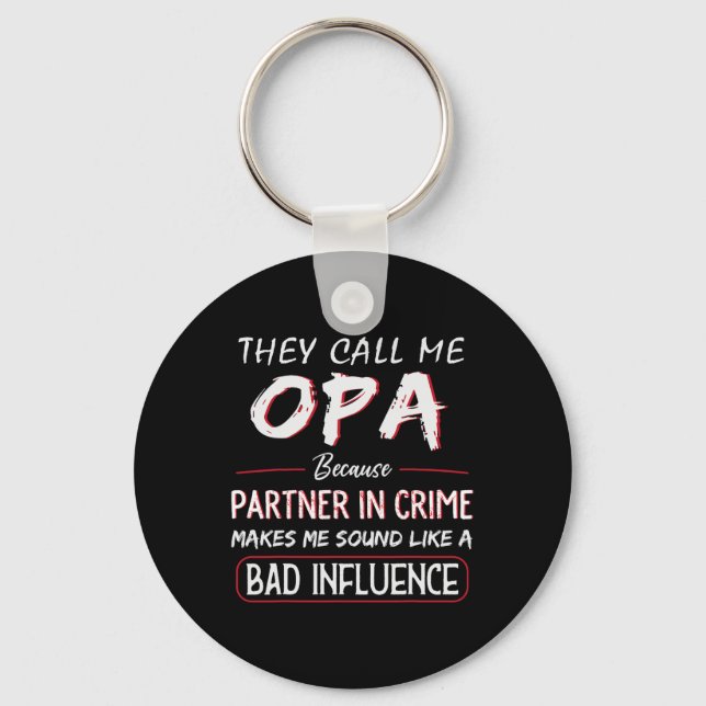 Llavero Llámame Opa Porque Socio Del Crimen Padres Diverti (Anverso)