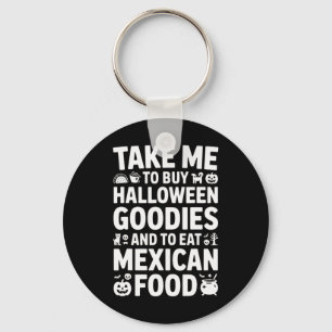 Llavero Llévame a comprar cosas buenas de Halloween y come