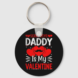 Llavero Lo siento chicos papá es mi San Valentín Chicas li