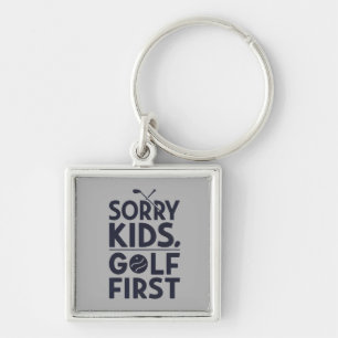 Llavero Lo siento niños golf primero humor de golf atrevid