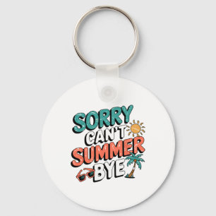 Llavero Lo siento no puedo verano adiós divertido retro sa