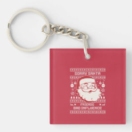 Llavero Lo siento Santa Amigos Mala Influencia Feo Navidad