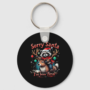 Llavero Lo siento Santa He sido Feral Raccoon Graciosa Chr