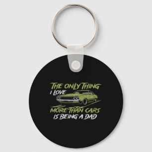 Llavero Lo Único Que Me Gusta Más Que Los Coches Es Ser Un