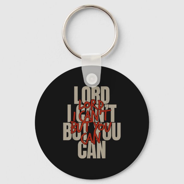 Llavero Lord I Can’t But You Can  (Anverso)