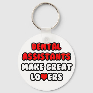 Llavero Los Asistentes Dentales Hacen Grandes Amantes
