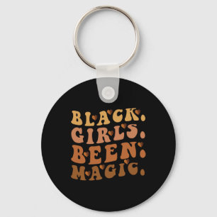 Llavero Los Chicas negros han sido la magia Melanin Afro-A