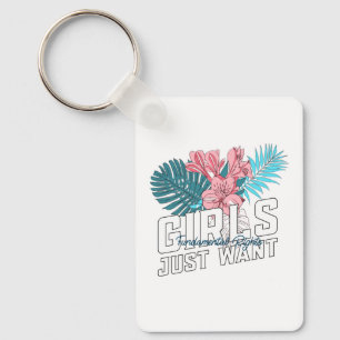 Llavero Los chicas solo quieren derechos fundamentales