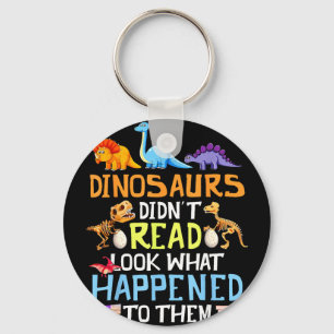 Llavero Los dinosaurios no leían mira lo que les pasó