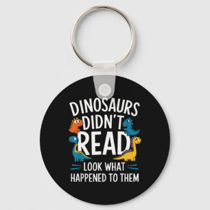Llavero Los dinosaurios no leyeron a los divertidos niños