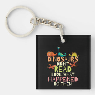 Llavero Los Dinosaurios No Leyeron Mira Lo Que Pasó Con El