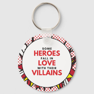 Llavero Los héroes aman a los villanos - Keychain circula