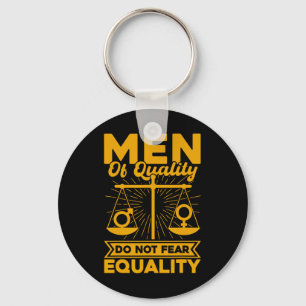 Llavero Los hombres de calidad no temen la igualdad