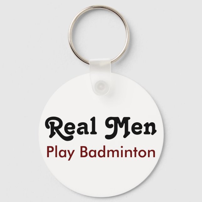 Llavero Los hombres de verdad tocan Badminton (Anverso)