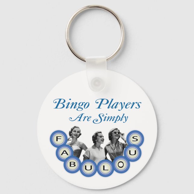 Llavero Los jugadores de Bingo Son Simplemente Fabulosos (Anverso)