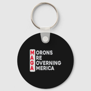 Llavero Los mega tontos le están gobernando a Estados Unid