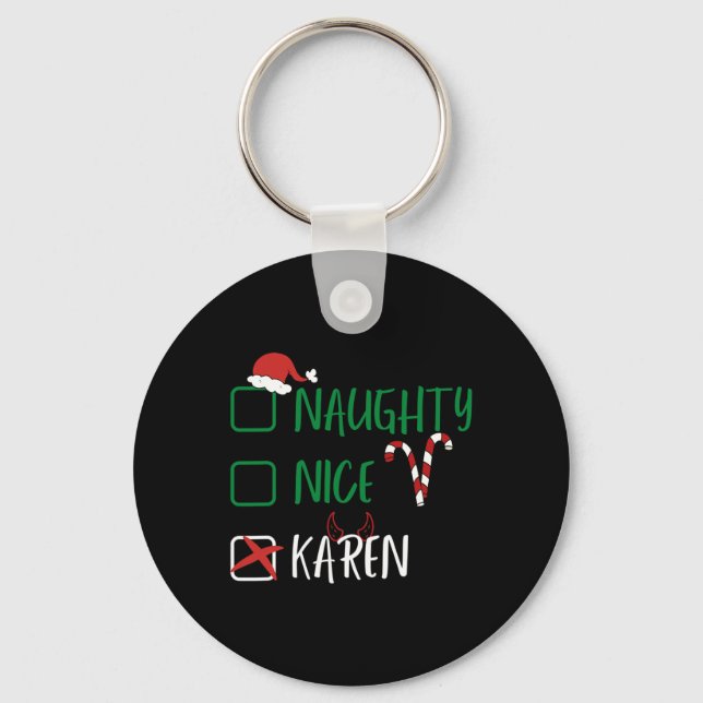 Llavero Los Navidades graciosos de Naughty Nice Karen con (Anverso)