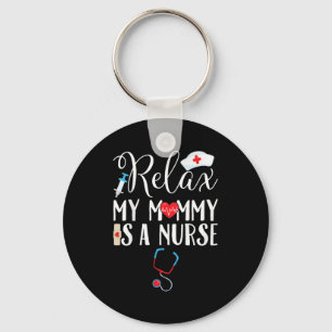 Llavero Los niños relajan mi mamá es una enfermera