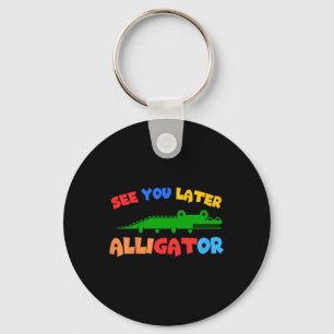 Llavero Los Niños Te Ven Después Alligator Niños Cocodrilo