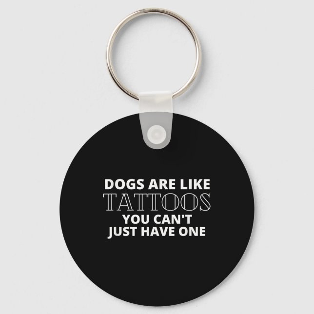Llavero Los Perros Son Como Tattoos Graciosos Tattooed Per (Anverso)