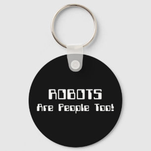 Llavero ¡Los ROBOTS También Son Personas!