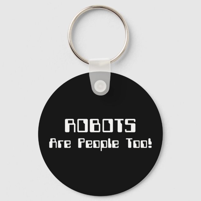 Llavero ¡Los ROBOTS También Son Personas! (Anverso)
