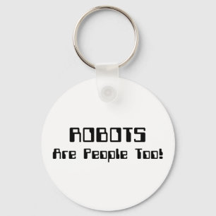 Llavero ¡Los ROBOTS También Son Personas!